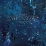 The Ocean - eine grandiose Metal Band – Album „Pelagial“